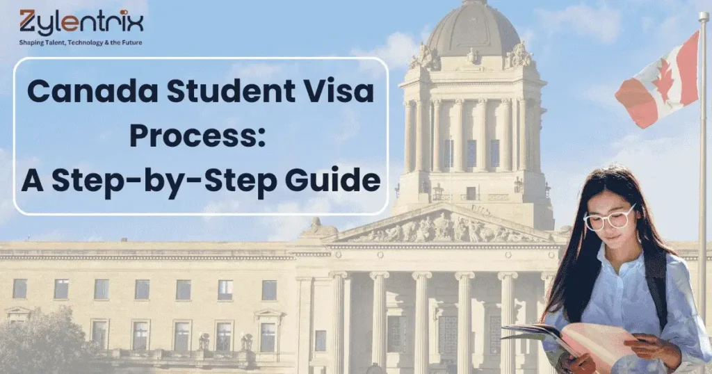 Canada Student Visa Process: A Step-by-Step Guide