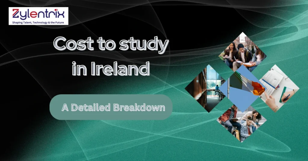 Cost to Study in Ireland for International Students 2025